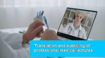 Medical lecture video subtitling